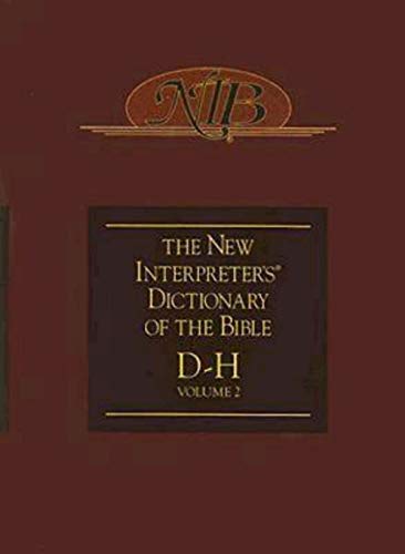 New Interpreter's Dictionary of the Bible D-H Volume 2