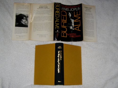 Buried Alive: The Biography of Janis Joplin