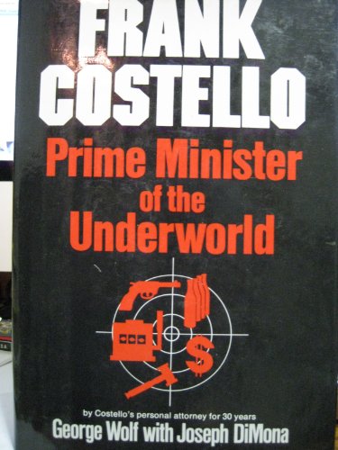 Frank Costello: Prime Minister of the Underworld