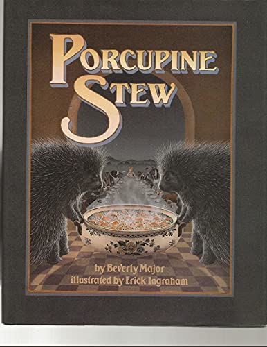 Porcupine Stew