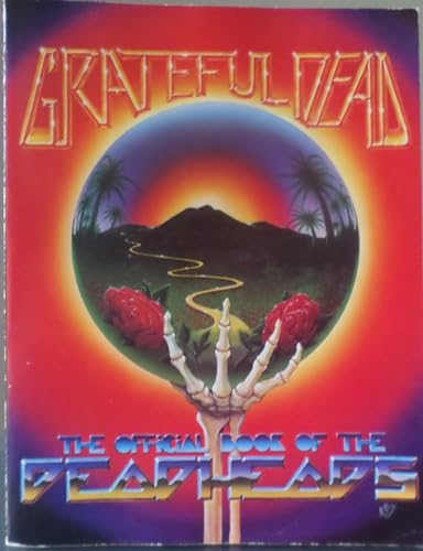 Grateful Dead: The Official Book of the Dead Heads