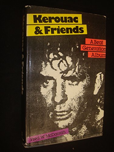 Kerouac and Friends: A Beat Generation Album