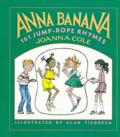 Anna Banana: 101 Jump-rope Rhymes