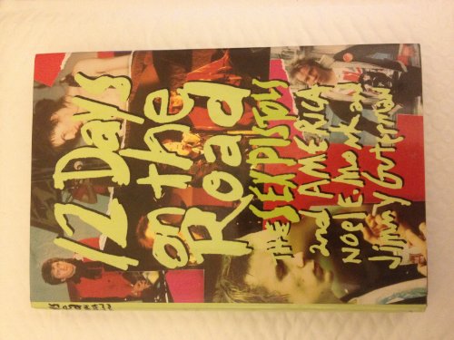 12 Days on the Road: The Sex Pistols and America