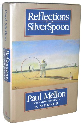 Reflections in a Silver Spoon: A Memoir