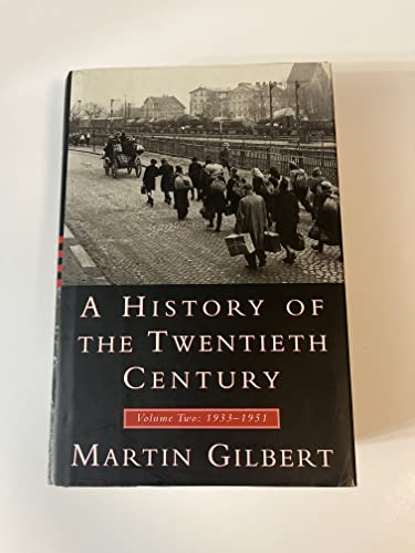 A History of the Twentieth Century, Volume II: 1933-1951