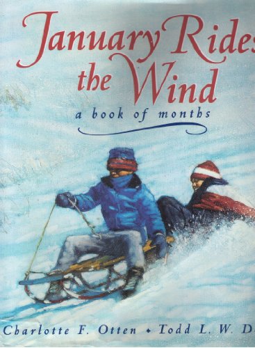January Rides the Wind: A Book of Months