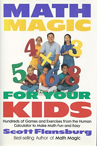 Math Magic for Your Kids: Hundreds of Games and Exercises...