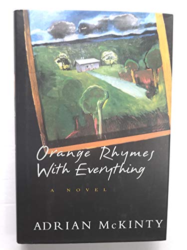 Orange Rhymes With Everything