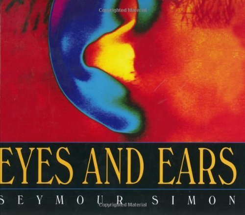 Eyes and Ears
