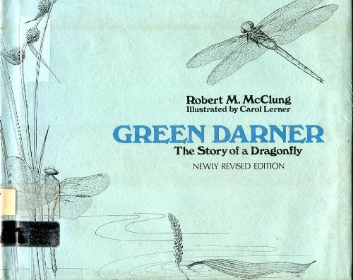 Green Darner: The Story of a Dragonfly