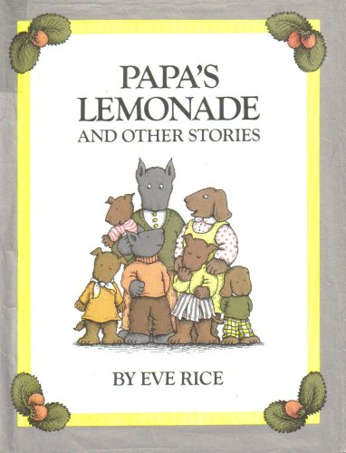 Papa's Lemonade and Other Stories (Greenwillow Read-Alone)