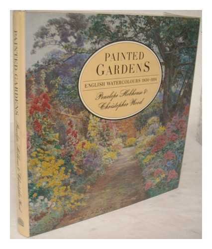 Painted Gardens English Watercolours 1850-1914