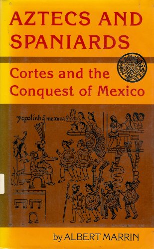 Aztecs and Spaniards