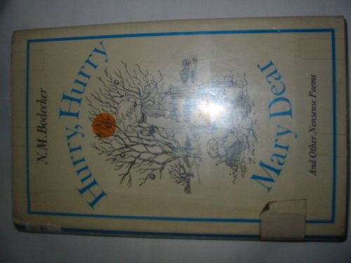 HURRY, HURRY, MARY DEAR! and Other Nonsense Poems