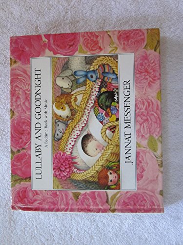 Lullaby and Goodnight: A Bedtime Book With Music