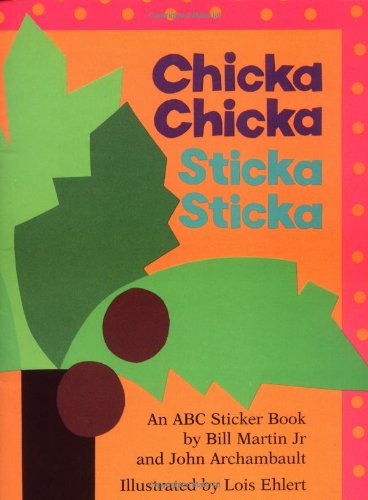 Chicka Chicka Sticka Sticka