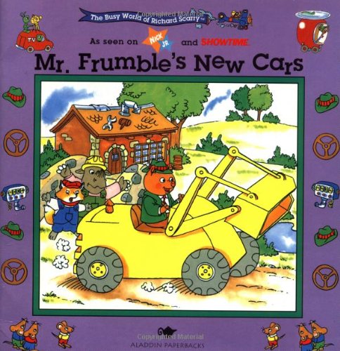 Mr. Frumble's New Cars (The Busy World of Richard Scarry)