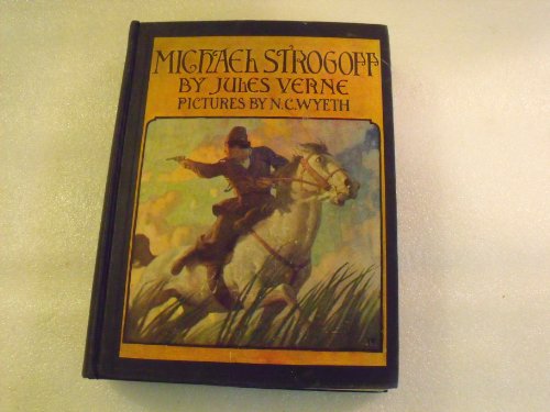 Michael Strogoff: A Courier of the Czar (Scribner Illustrated Classics)