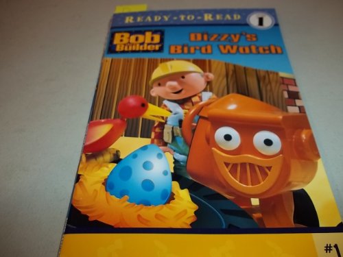 Dizzy's Bird Watch (BOB THE BUILDER READY-TO-READ)