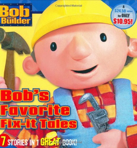 Bob's Favorite Fix-it Tales (Bob the Builder)