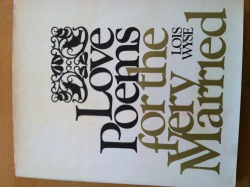 Love Poems for the Very Married