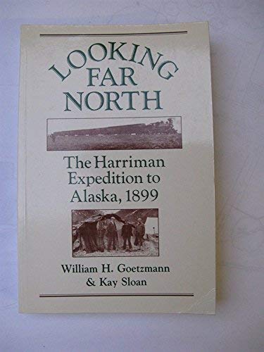 Looking Far North: The Harriman Expedition to Alaska, 1899