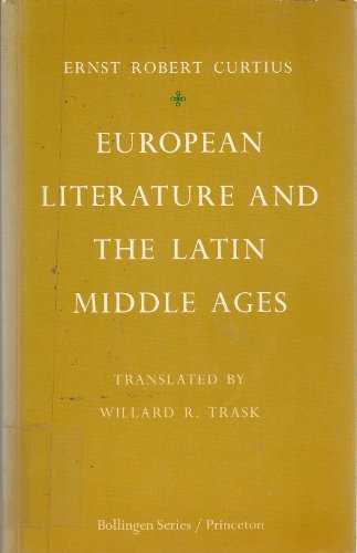 European Literature and the Latin Middle Ages (Bollingen Series)