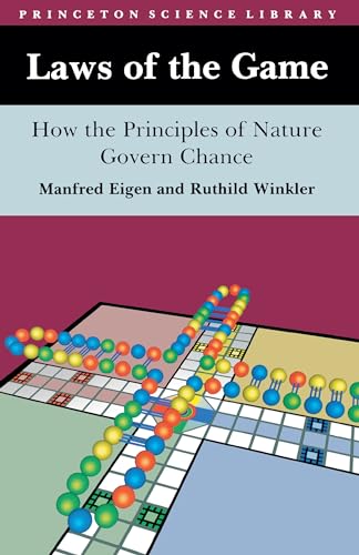Laws of the Game : How the Principles of Nature Govern Chance ( Princeton Science Library )