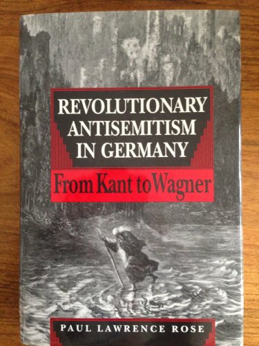 German Question/Jewish Question: Revolutionary Antisemitism in Germany from Kant to Wagner (Princeton Legacy Library)
