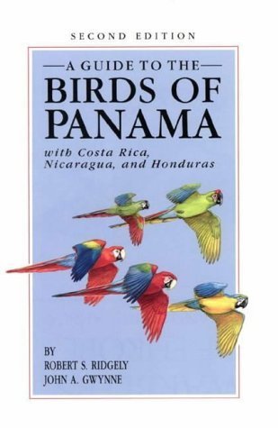 A Guide to the Birds of Panama, with Costa Rica, Nicaragua, and Honduras