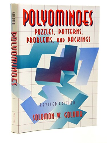 Polyominoes: Puzzles, Patterns, Problems, and Packings