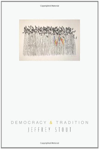 Democracy and Tradition (New Forum Books)