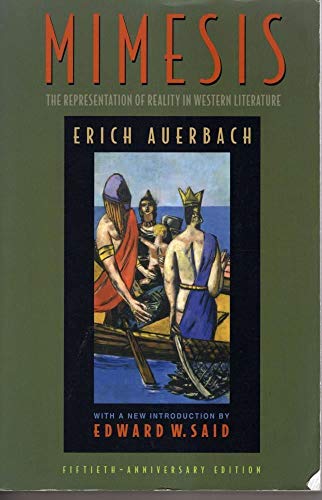 Mimesis: The Representation of Reality in Western Literature - Fiftieth-Anniversary Edition