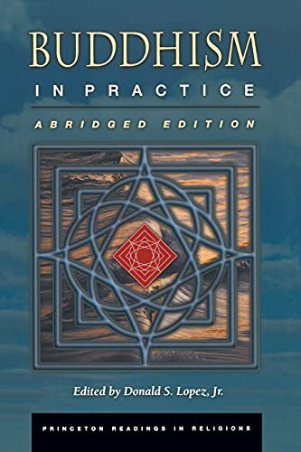 Buddhism in Practice: Abridged Edition (Princeton Readings in Religions)