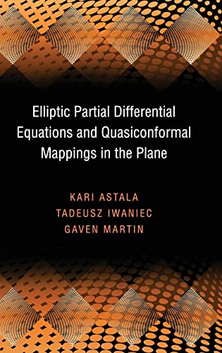 Elliptic Partial Differential Equations and Quasiconformal Mappings in the Plane (Princeton Mathematical Series, 48)