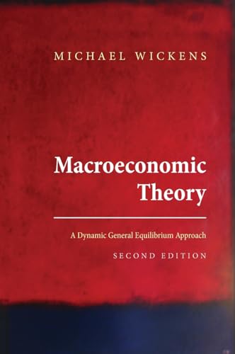 Macroeconomic Theory: A Dynamic General Equilibrium Approach - Second Edition