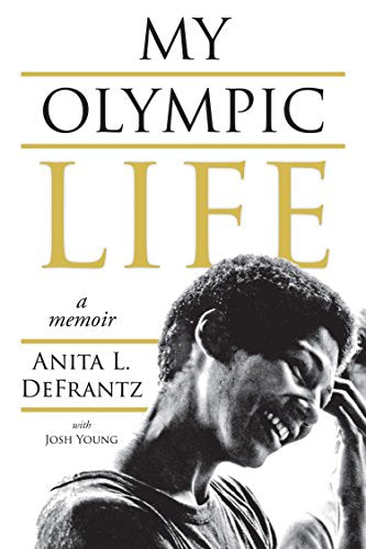 My Olympic Life: A Memoir