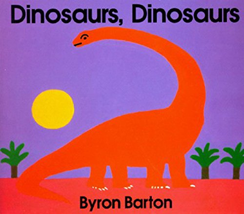 Dinosaurs, Dinosaurs: A Colorful Picture Book About Prehistoric Creatures - A Fun Introduction for Young Readers