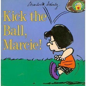 Kick the Ball, Marcie! (Peanuts Gang)