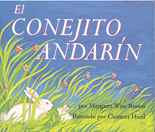 El Conejito Andarin / The Runaway Bunny