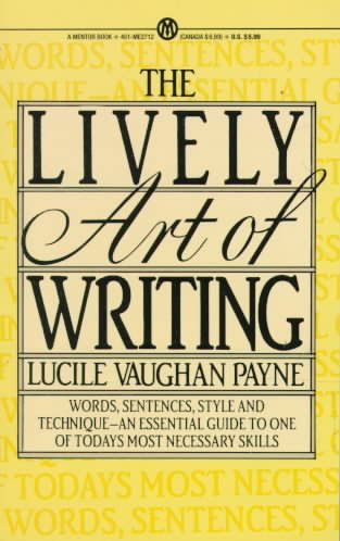 Lively Art of Writing