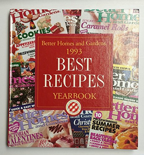 Better Homes and Gardens 1993 Best Recipes Yearbook