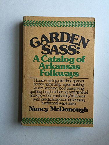 Garden sass: A catalog of Arkansas folkways