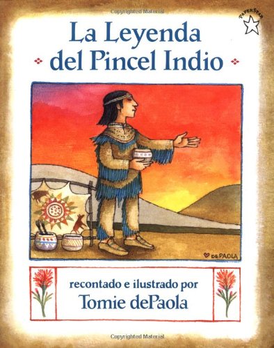 La Leyenda del Pincel Indio: The Legend of the Indian Paintbrush (Paperstar)