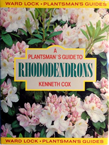 A Plantsman's Guide to Rhododendrons (Plantsman's Guide Series)