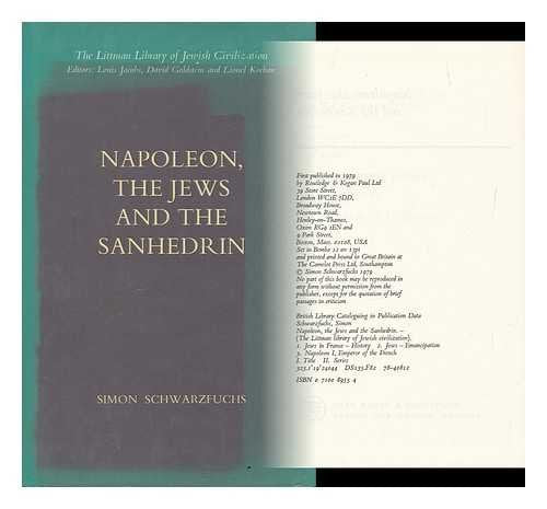 Napoleon, the Jews, and the Sanhedrin (The Littman library of Jewish civilization)