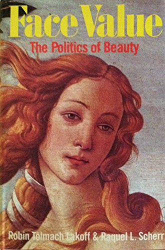 Face Value: The Politics of Beauty/5466