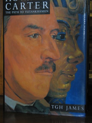 Howard Carter: The Path to Tutankhamun