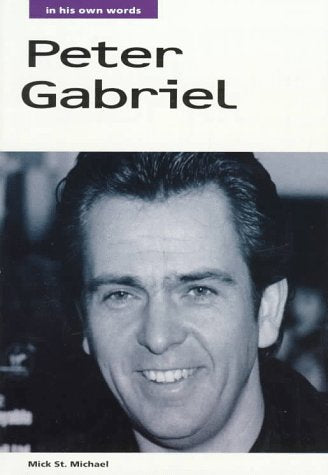 Peter Gabriel: In His Own Words